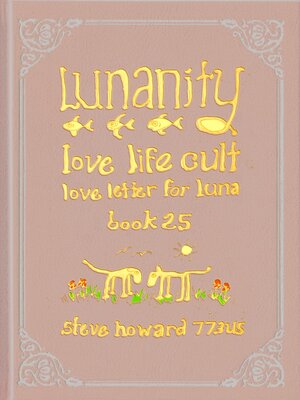 cover image of Lunanity Love Life Cult Love Letter for Luna Book 25